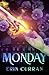 Monday by Erin  Curran