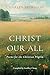 Christ Our All: Poems for the Christian Pilgrim