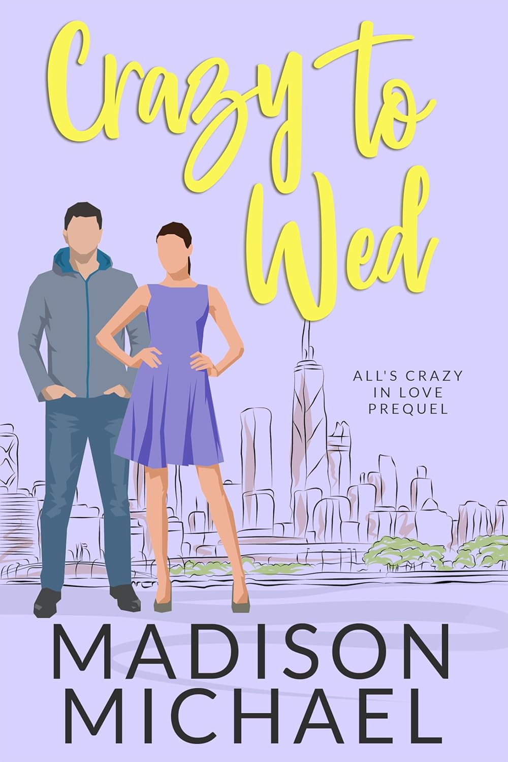 Crazy to Wed (All's Crazy in Love #0.5)