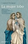 La mujer lobo (Spanish Edition) La mujer lobo (Spanish Edition)