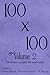 100x100 Volume 2: 100 stories roughly 100 words each (100 Word Project)
