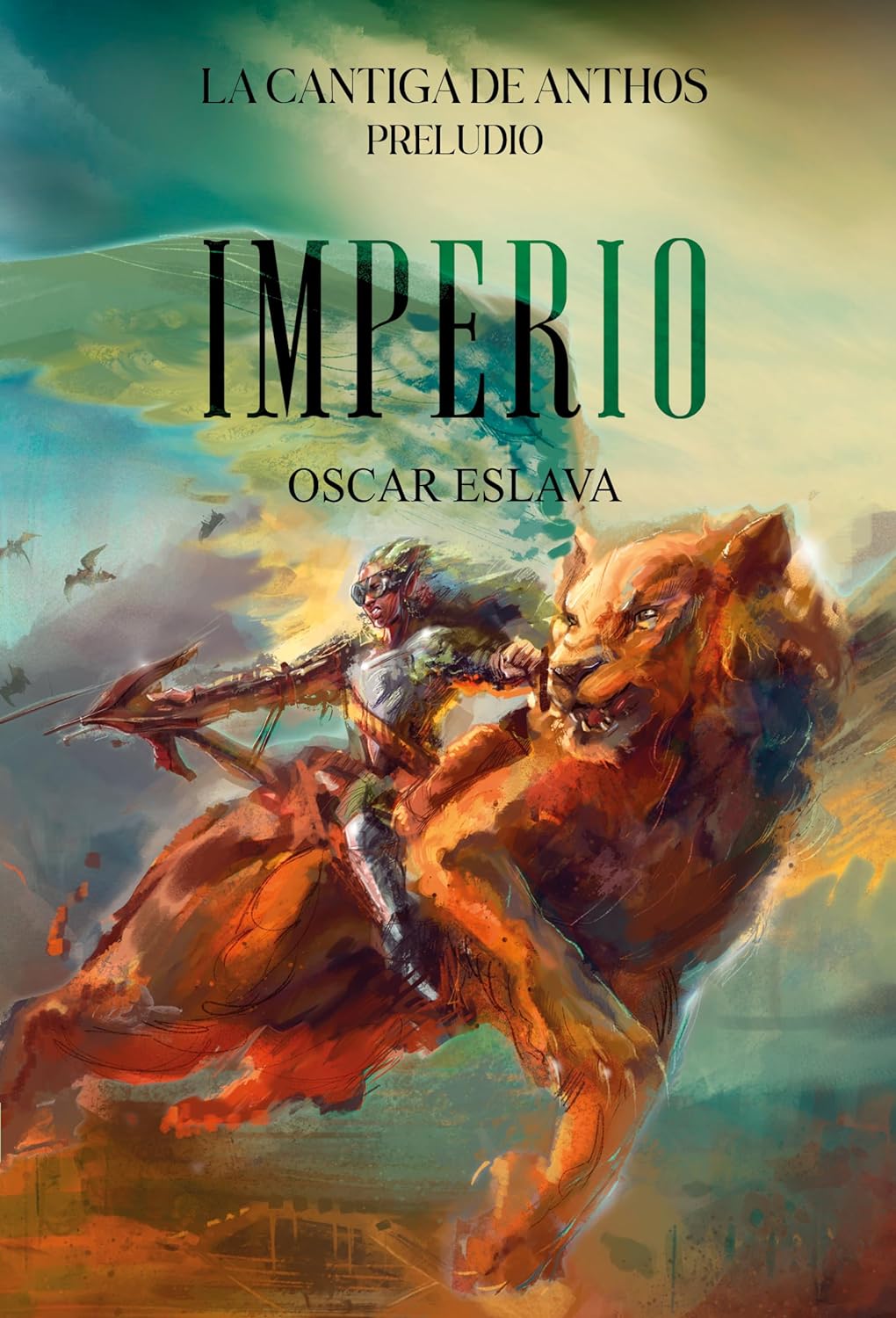 La cantiga de Anthos: Imperio