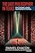The Last Philosopher in Texas: Fictions and Superstitions