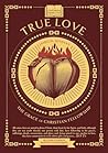 True Love: The Gr...