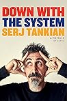 Book cover for Down with the System: A Memoir (of Sorts)