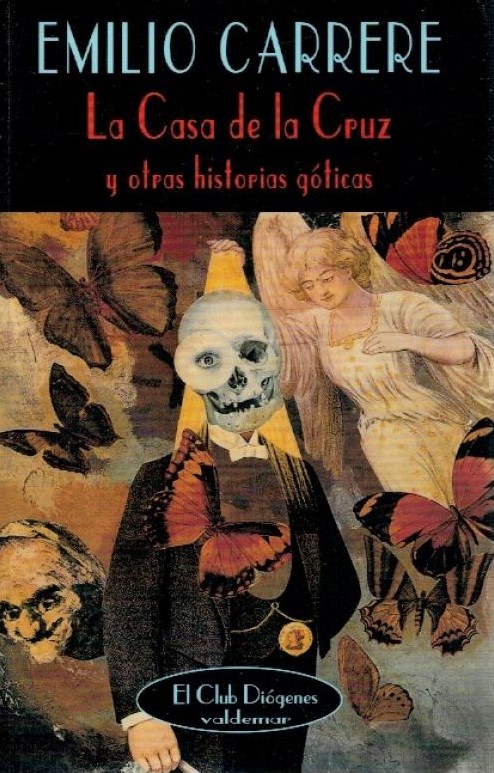 La casa de la Cruz y otras historias góticas