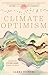 Climate Optimism: Celebrating Systemic Change Around the World (Environmental Sustainability, Doing Good Things, Book for Activists)