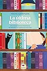 La última biblioteca by Freya Sampson