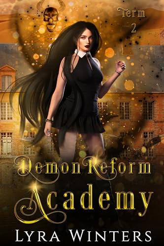 Demon Reform Academy: Term 2 (Kindle Edition)