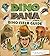 Dino Dana: Dino Field Guide...