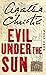 Evil Under The Sun by Agatha Christie