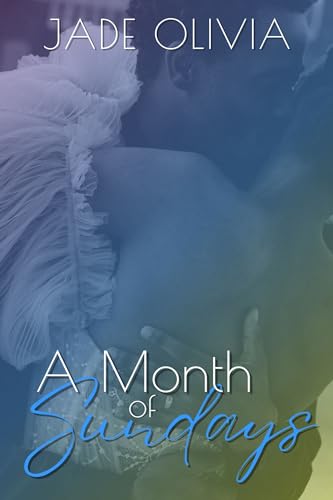 A Month of Sundays (The Port Springs Series)