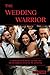 The Wedding Warrior: A Psyc...