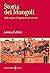 Storia dei Mongoli: Dalle steppe all'impero （secoli XIII-XV）
