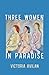 Three Women in Paradise