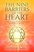 The Nine Barriers to the Heart by Saleh Vallander