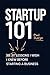 Startup 101: 87 Lessons I W...