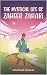 The Mystical Life of Zaheer Zahabi by Mariyam Chikani The Mystical Life of Zaheer Zahabi by Mariyam Chikani