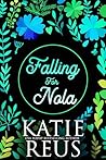 Falling for Nola by Katie Reus
