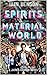 Spirits in the Material World (James London Book 5)
