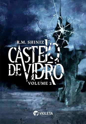 Castelo de Vidro: Volume 2 (Portuguese Edition)