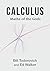 Calculus: Maths of the Gods