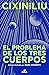 El problema de los tres cuerpos (Trilogía de los tres cuerpos, #1)
