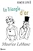 Le Triangle d'or (French Edition)