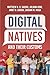Digital Natives and Their C...