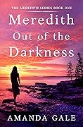 Meredith Out of the Darkness