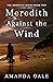 Meredith Against the Wind (...