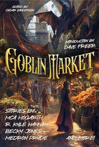 Goblin Market (Raconteur Press Anthologies Book 28)
