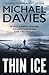 Thin Ice: An unputdownable new espionage action adventure fiction novel for 2024 (Bill Kemp) (Book 3)
