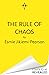 The Rule of Chaos (Order of...