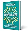 Re-Regulated by Anna Runkle Re-Regulated by Anna Runkle
