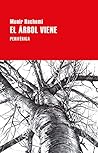 El árbol viene