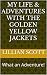 My Life & Adventures with the Golden Yellow Jackets by Lillian Scott