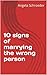 10 signs of marrying the wr...