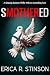 Smothered by Erica R. Stinson