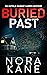Buried Past by Nora Kane
