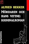 Mördaren och hans...