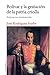 Bolívar y la gestación de la patria criolla by Jose Rodriguez Iturbe