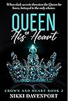 Queen of His Heart: Crown & Heart Book 2