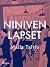 Niniven lapset (Finnish Edition)