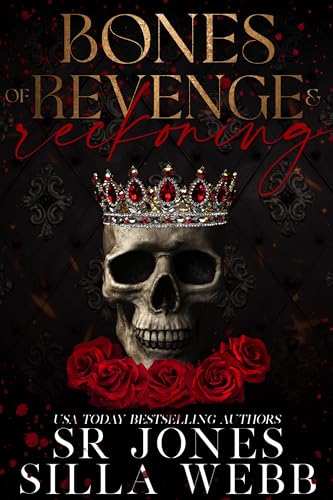 Bones of Revenge and Reckoning (Shattered Ever After)
