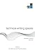 Technical Writing Spaces: Readings on Writing Volume 6