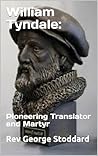 William Tyndale::...