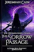 The Sorrow Passage: A Dark Epic Fantasy Novelette