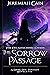 The Sorrow Passage: A Dark ...