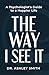 The Way I See It by Ashley Smith